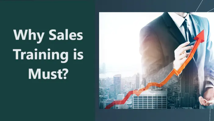 Why sales training is must